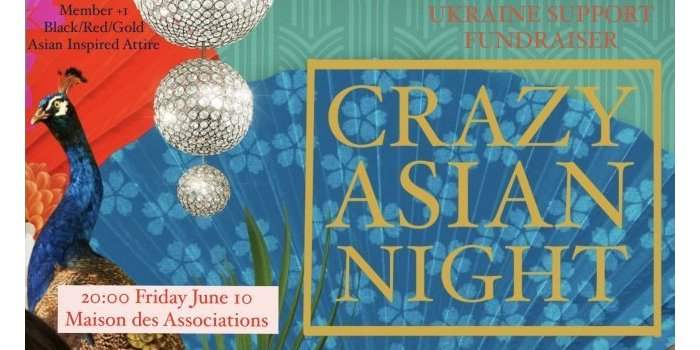 *CRAZY ASIAN NIGHT* OPEN TO ALL MEMBERS