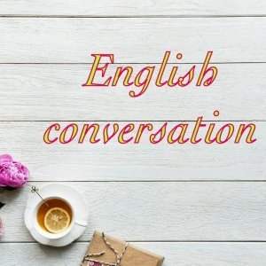English conversation - Reunion 